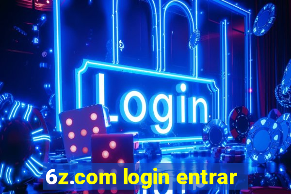 6z.com login entrar